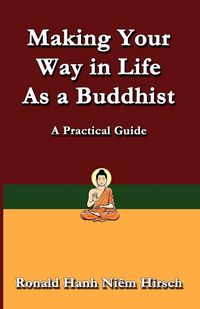 Produktbild: Making Your Way in Life as a Buddhist