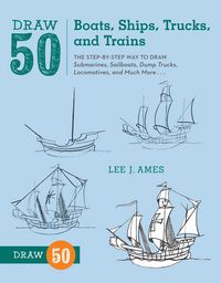 Produktbild: Draw 50 Boats, Ships, Trucks, and Trains