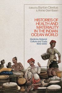 Produktbild: Histories of Health and Materiality in the Indian Ocean World