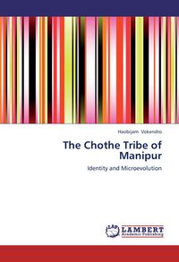 Produktbild: The Chothe Tribe of Manipur