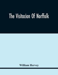 Produktbild: The Visitacion Of Norffolk