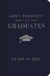 Produktbild: God's Promises for Graduates: Class of 2021 - Navy NKJV