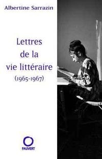 Produktbild: Lettres de la vie litt&eacute;raire (1965-1967)