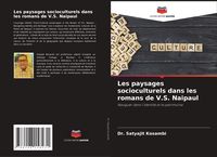 Produktbild: Les paysages socioculturels dans les romans de V.S. Naipaul