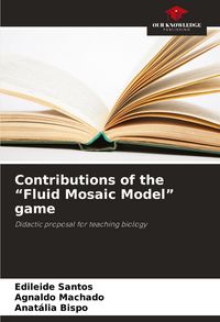 Produktbild: Contributions of the "Fluid Mosaic Model" game
