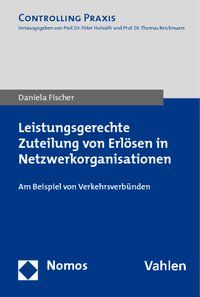 Produktbild: Leistungsgerechte Zuteilung von Erl&ouml;sen in Netzwerkorganisationen