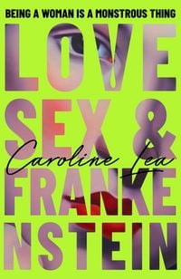 Produktbild: Love, Sex & Frankenstein