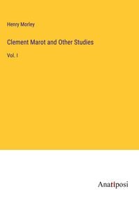 Produktbild: Clement Marot and Other Studies