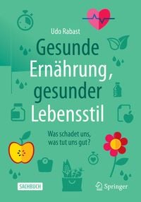Bild vom Artikel Gesunde Ernährung, gesunder Lebensstil vom Autor Udo Rabast
