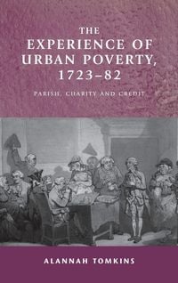 Produktbild: The experience of urban poverty, 1723-82
