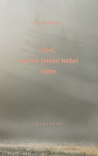 Produktbild: Dort, wo die feinen Nebel rufen