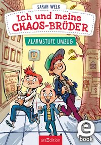 Produktbild: Ich und meine Chaos-Br&uuml;der - Alarmstufe Umzug (Ich und meine Chaos-Br&uuml;der 1)