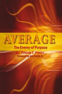 Produktbild: ''AVERAGE'' The Enemy of Purpose