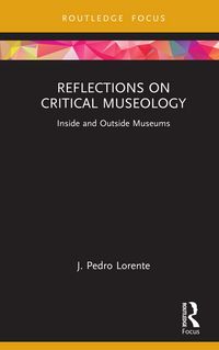 Produktbild: Reflections on Critical Museology