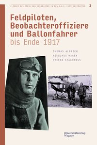 Produktbild: Flieger aus Tirol und Vorarlberg in den k.u.k. Luftfahrtruppen Bd. 3