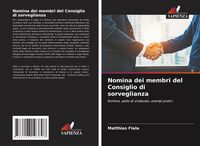 Produktbild: Nomina dei membri del Consiglio di sorveglianza
