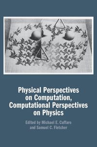 Produktbild: Physical Perspectives on Computation, Computational Perspectives on Physics