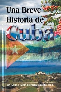Produktbild: Una Breve Historia de Cuba