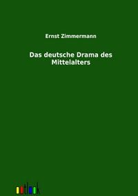 Produktbild: Das deutsche Drama des Mittelalters