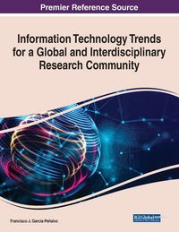 Produktbild: Information Technology Trends for a Global and Interdisciplinary Research Community