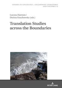 Produktbild: Translation Studies across the Boundaries