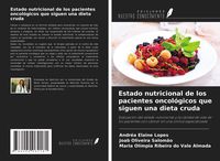 Produktbild: Estado nutricional de los pacientes oncol&oacute;gicos que siguen una dieta cruda