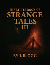 Produktbild: The Little Book of Strange Tales Book III