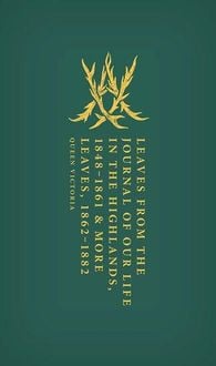 Produktbild: Leaves from the Journal of Our Life in the Highlands, 1848-1861 & More Leaves, 1862-1882