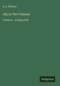Produktbild: Jill; In Two Volumes