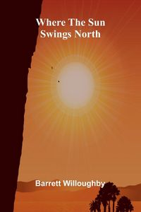 Produktbild: Where the Sun Swings North