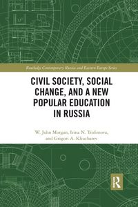 Produktbild: Civil Society, Social Change, and a New Popular Education in Russia