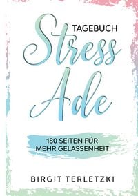 Produktbild: Tagebuch Stress ade