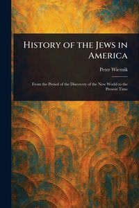 Produktbild: History of the Jews in America