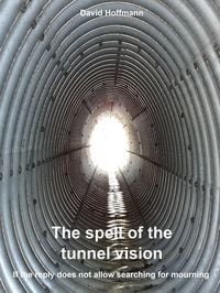 Produktbild: The spell of the tunnel vision
