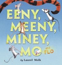Produktbild: Eeny, Meeny, Miney, Mo, and FLO!