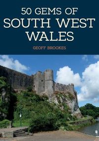 Produktbild: 50 Gems of South West Wales
