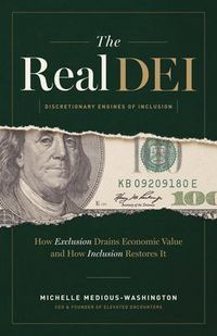 Produktbild: The Real DEI (Discretionary Engines of Inclusion)