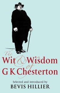 Produktbild: The Wit and Wisdom of G K Chesterton