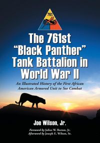 Produktbild: The 761st "Black Panther" Tank Battalion in World War II