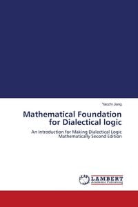 Produktbild: Mathematical Foundation for Dialectical logic