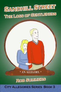 Produktbild: Sandhill Street: The Loss of Gentleness (The City Allegories, #3)