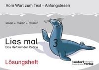 Produktbild: Lies mal Band 3 - Das Heft mit der Robbe (L&ouml;sungsheft)