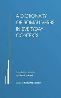 Produktbild: A Dictionary of Somali Verbs in Everyday Contexts