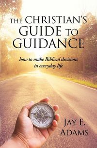 Produktbild: The Christian's Guide to Guidance
