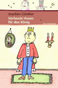 Produktbild: Verhexte Hosen f&uuml;r den K&ouml;nig
