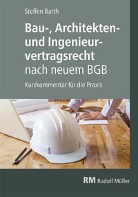 Produktbild: Bau-, Architekten- und Ingenieurvertragsrecht nach neuem BGB