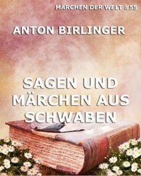 Produktbild: Sagen und M&auml;rchen aus Schwaben