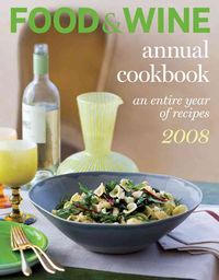 Produktbild: Food & Wine Annual Cookbook: An Entire Year of Recipes