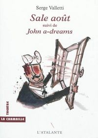 Produktbild: Sale ao&ucirc;t. Suivi de John a-dreams