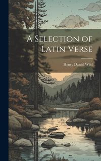 Produktbild: A Selection of Latin Verse